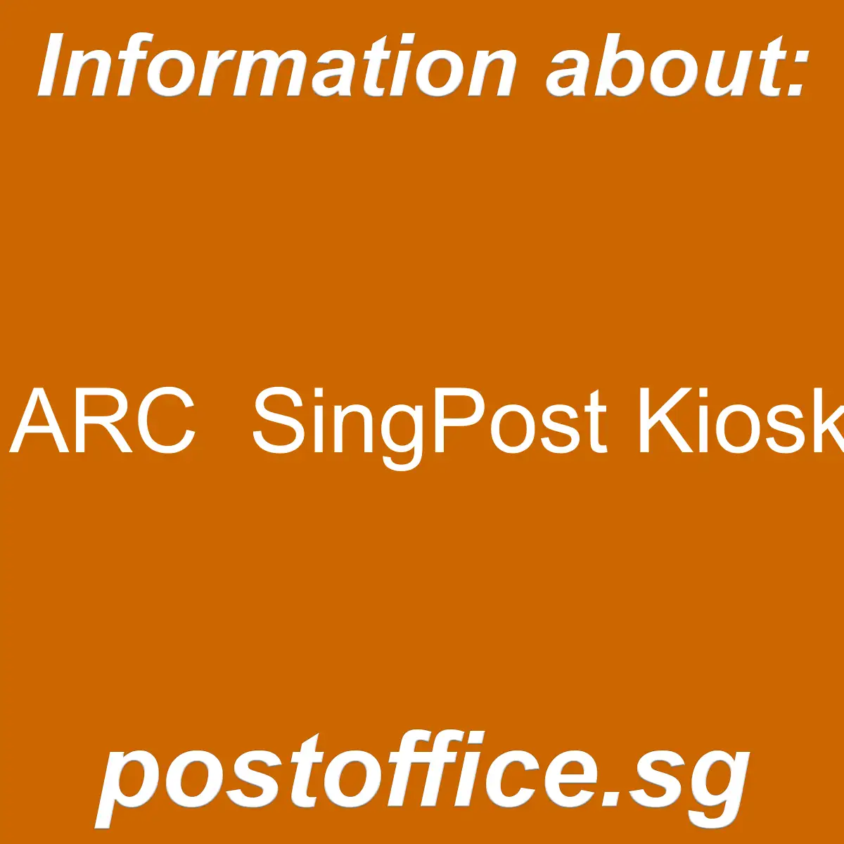 ARC ARC SingPost Kiosk - ARC