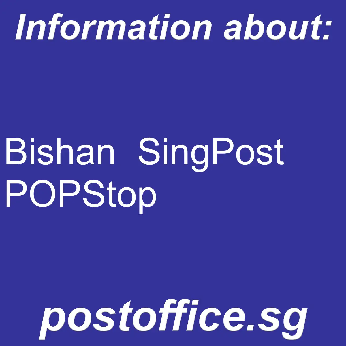 Bishan POPStop Bishan SingPost POPStop - Bishan POPStop