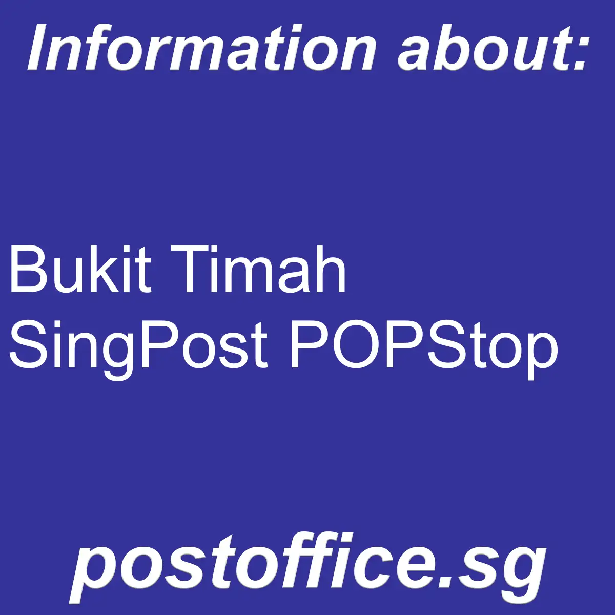 Bukit Timah POPStop Bukit Timah SingPost POPStop - Bukit Timah POPStop