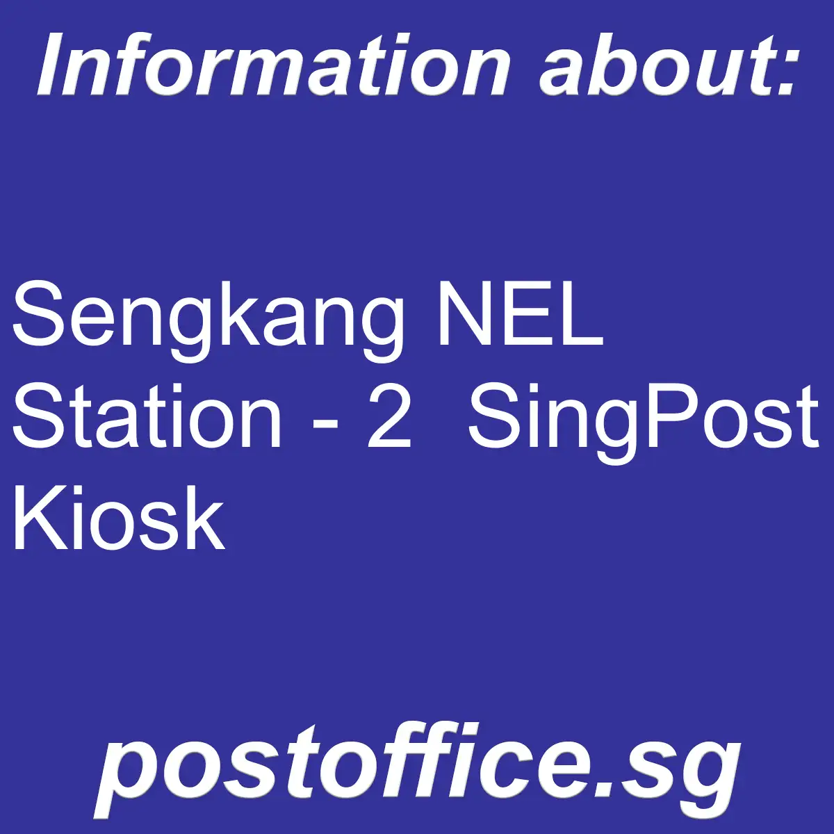 Sengkang NEL Station - 2 Sengkang NEL Station 2 SingPost Kiosk - Sengkang NEL Station - 2