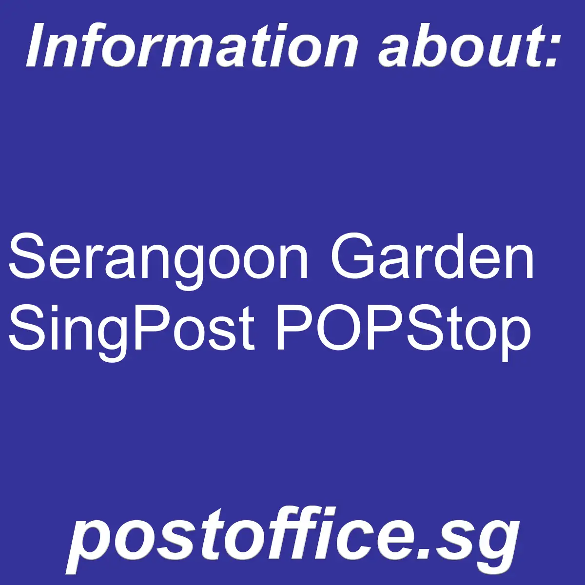 Serangoon Garden POPStop Serangoon Garden SingPost POPStop - Serangoon Garden POPStop