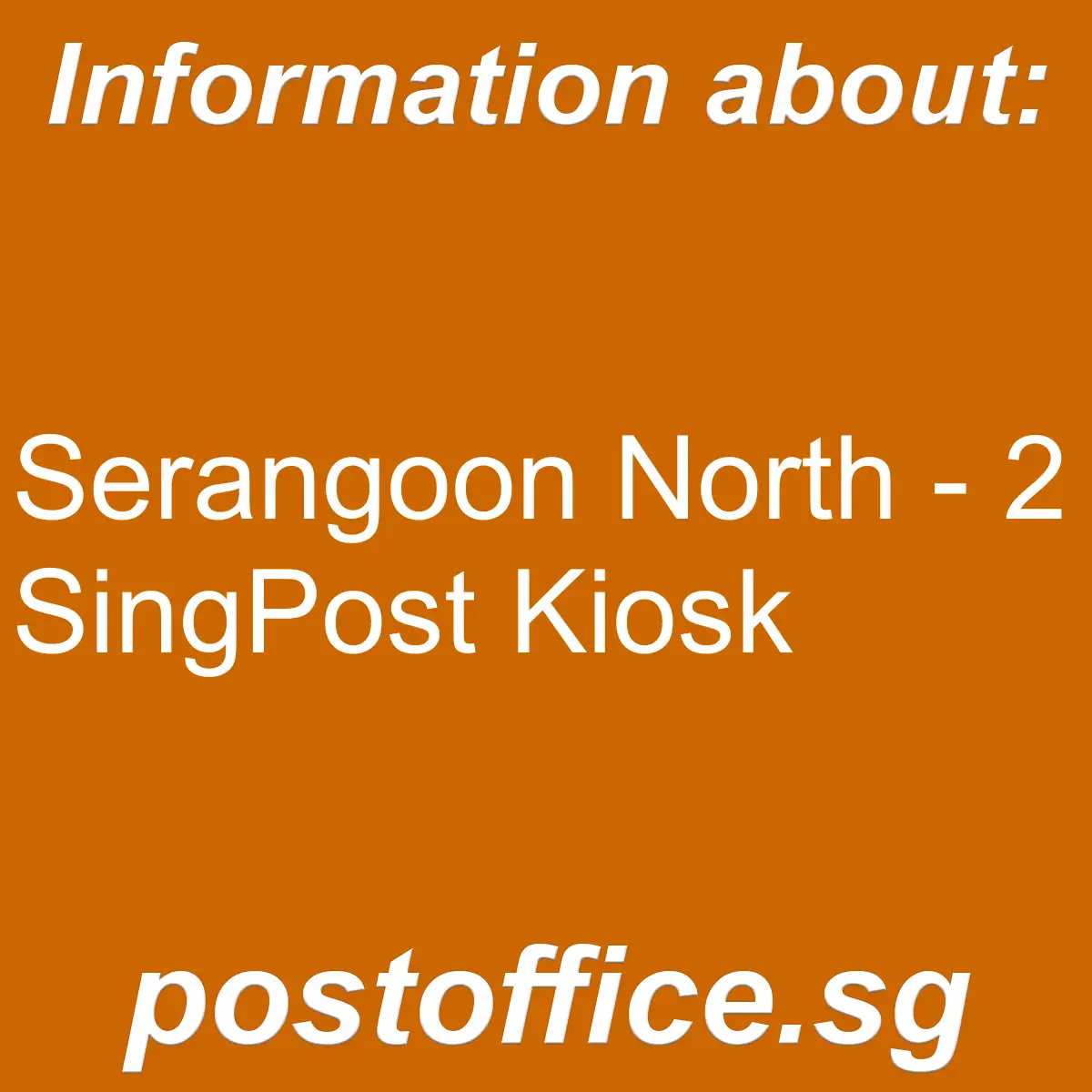 Serangoon North - 2 Serangoon North 2 SingPost Kiosk - Serangoon North - 2