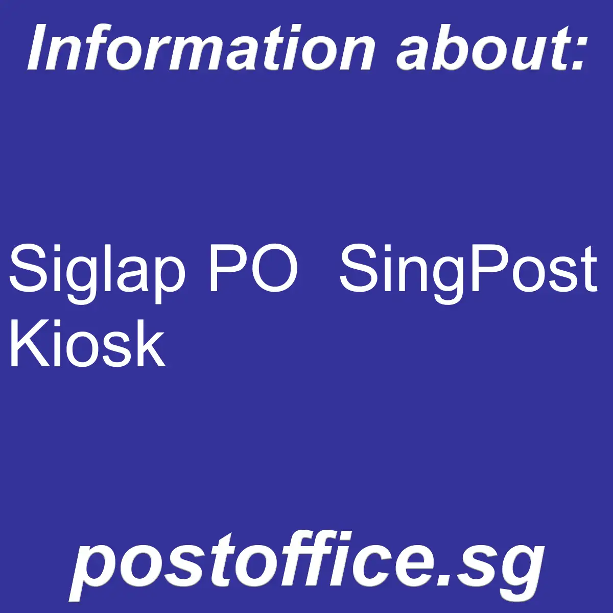 Siglap PO Siglap PO SingPost Kiosk - Siglap PO