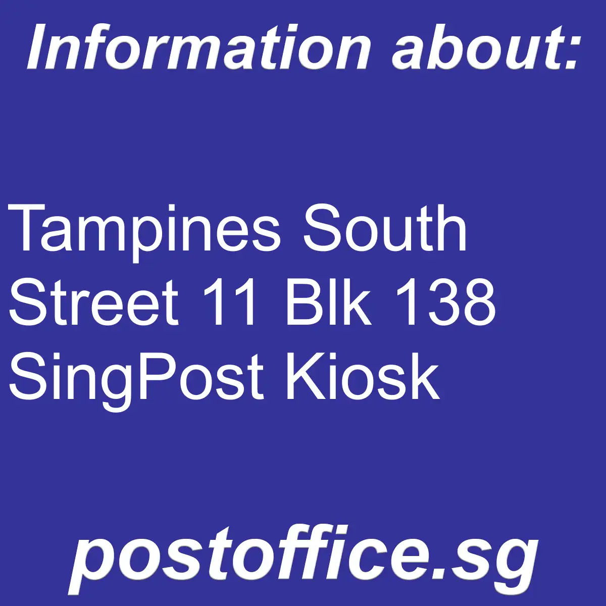 Tampines South Street 11 Blk 138 Tampines South Street 11 Blk 138 SingPost Kiosk - Tampines South Street 11 Blk 138
