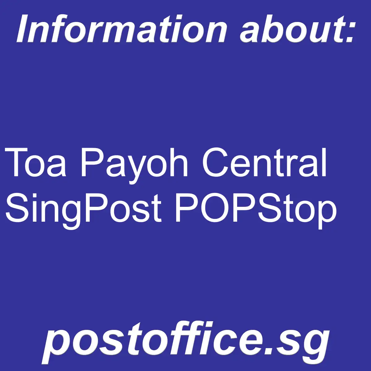 Toa Payoh Central POPStop Toa Payoh Central SingPost POPStop - Toa Payoh Central POPStop