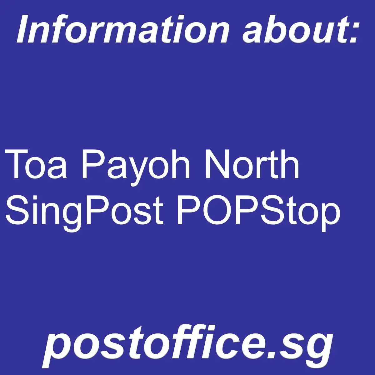 Toa Payoh North POPStop Toa Payoh North SingPost POPStop - Toa Payoh North POPStop