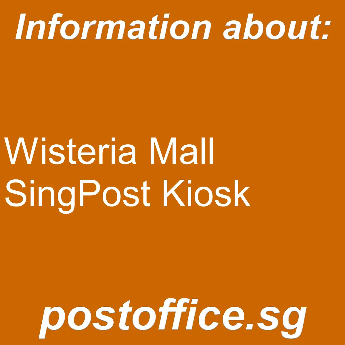 Wisteria Mall Wisteria Mall SingPost Kiosk - Wisteria Mall